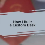 How I Built a Custom Desk