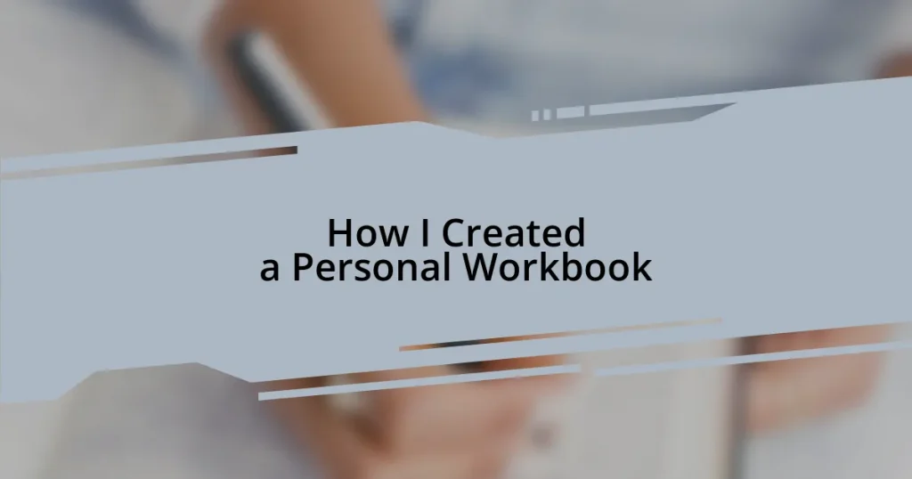 How I Created a Personal Workbook