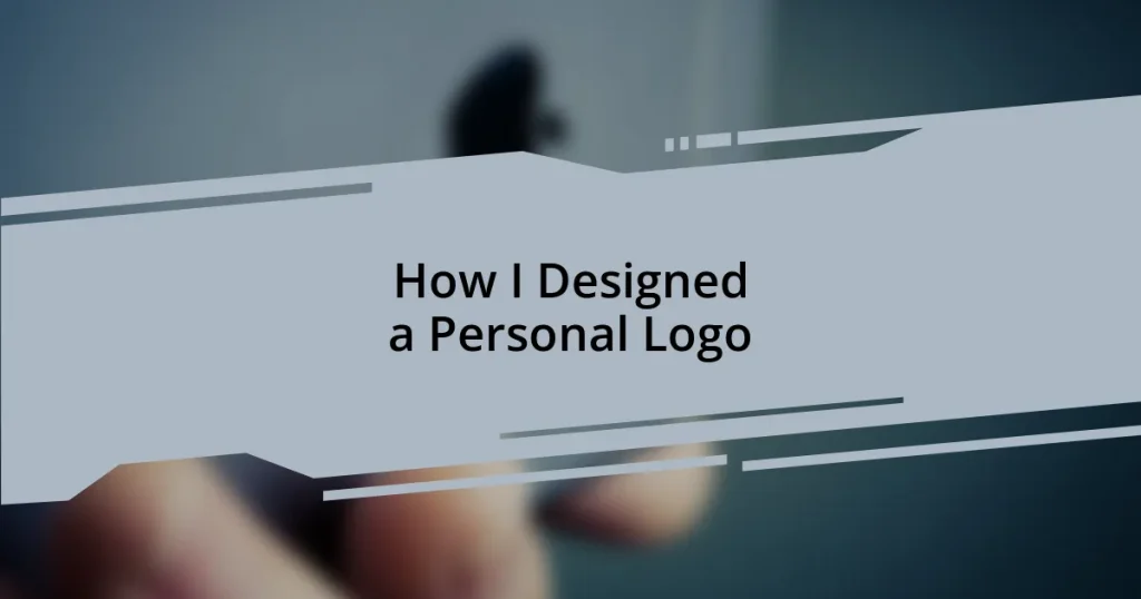 How I Designed a Personal Logo