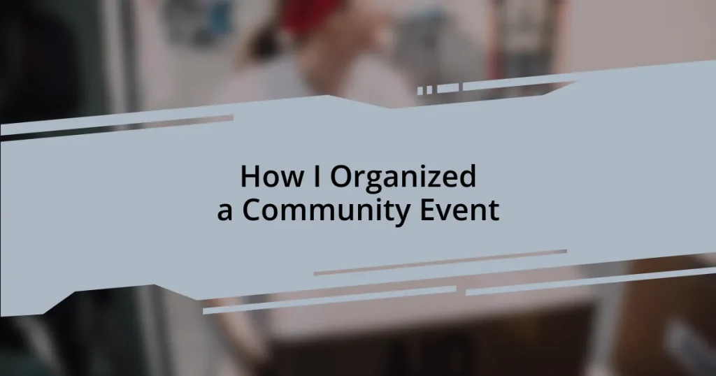How I Organized a Community Event