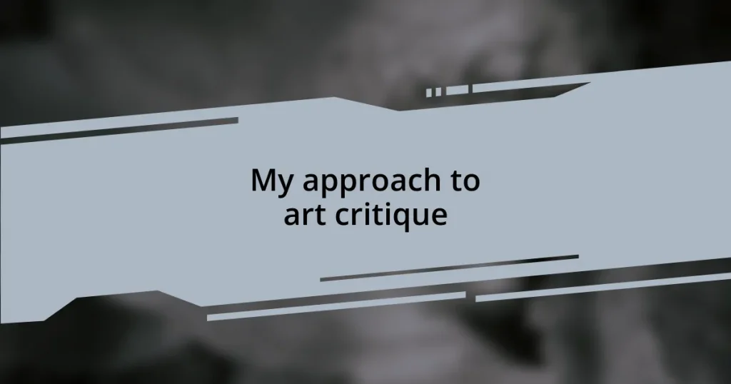 My approach to art critique
