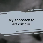 My approach to art critique