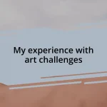 My experience with art challenges