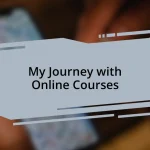 My Journey with Online Courses
