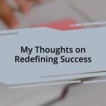 My Thoughts on Redefining Success