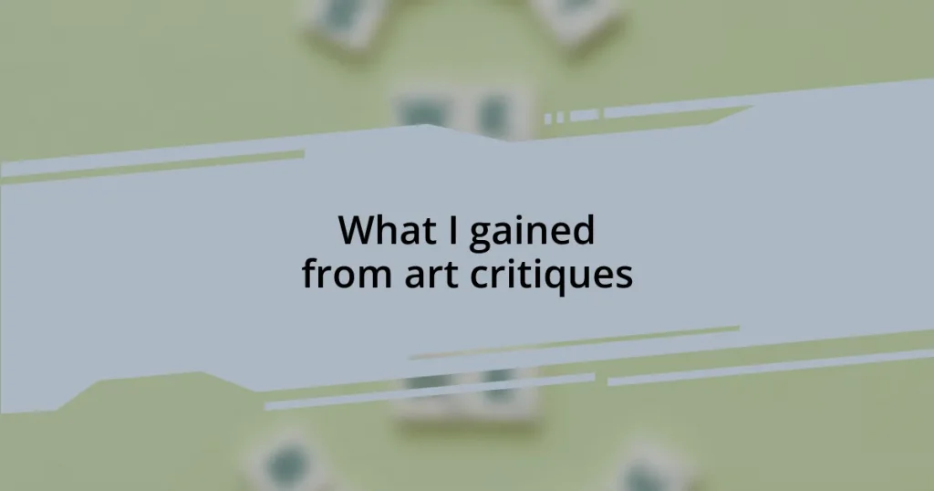 What I gained from art critiques