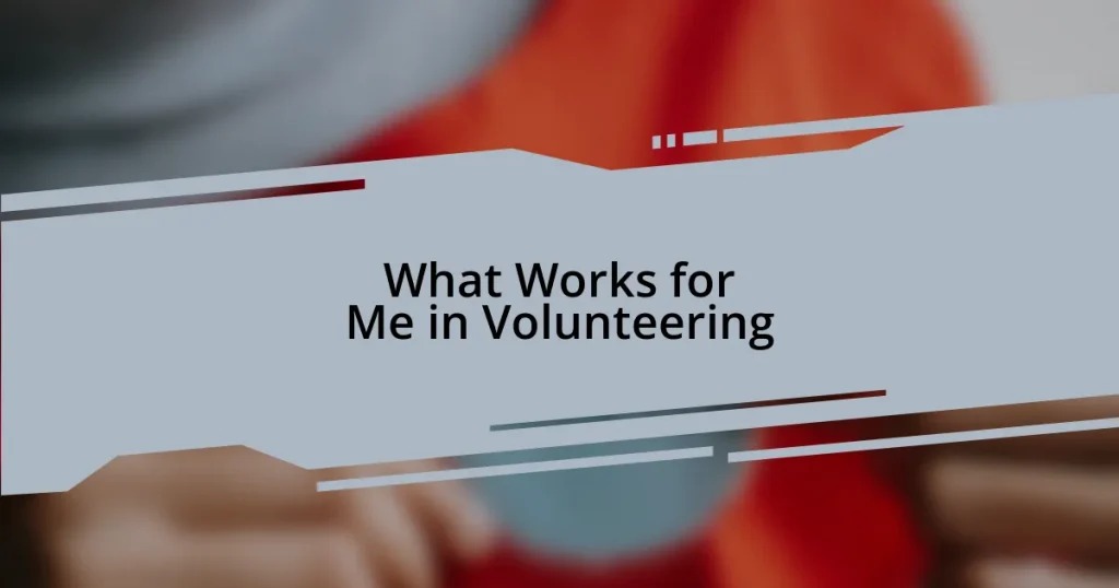 What Works for Me in Volunteering