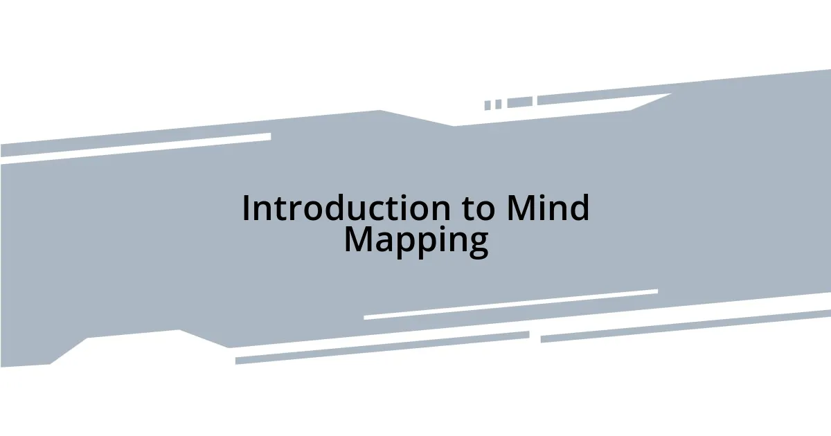 Introduction to Mind Mapping
