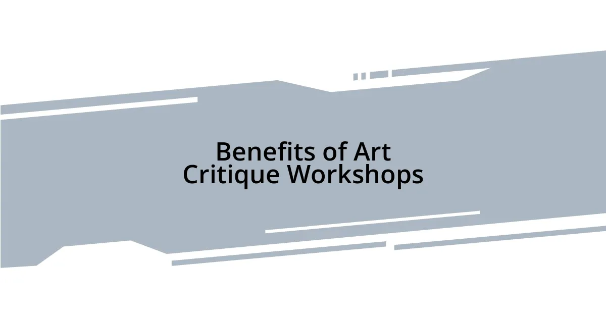 Benefits of Art Critique Workshops