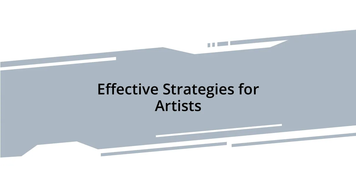 Effective Strategies for Artists